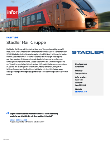 th Stadler Rail Gruppe Case Study Infor COM Infor EAM Infor DMS d 3 Transportation EMEA German 457px