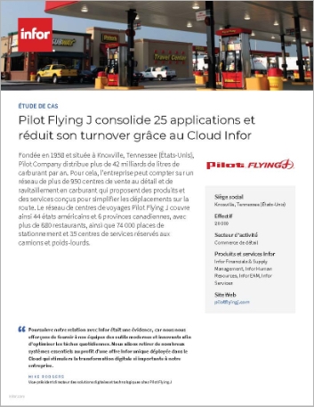 th Pilot Flying J Case Study Infor   Financials and Supply Management Infor Human Resources Infor EAM Infor   Services Retail NA French France