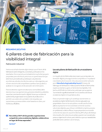 6 key manufacturing pillars for end to   end visibility Executive Brief Spanish LATAM 457px
