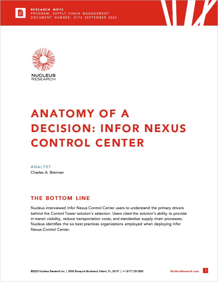 Nucleus Research Anatomy of a decision
  Infor Nexus Control Center Analyst Report English 457px
