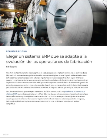 th Select an ERP system that keeps up with the evolving needs of manufacturing operations Executive Brief Spanish Spain 1 