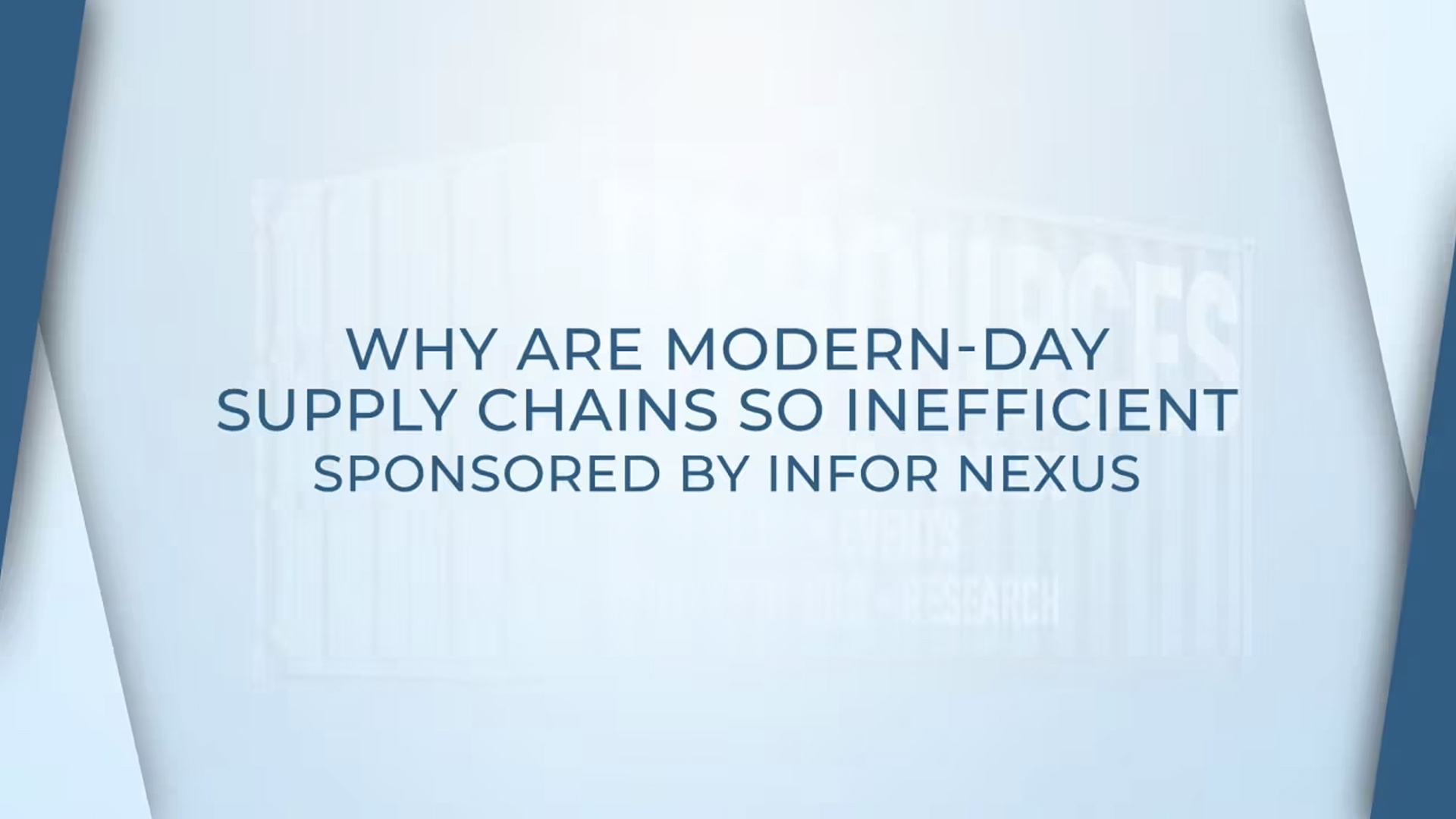 Why Are Modern Day Supply Chains So
  Inefficient Infor Nexus perpsective interview English 1920x1080px