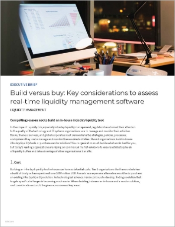 Build versus buy Key considerations to assess real time liquidity management   software Executive Brief English