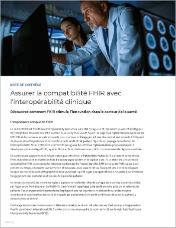 th Achieve FHIR compatibility with   clinical interoperability Executive Brief French France
