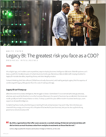 Legacy BI The greatest risk you face as a CDO White Paper English