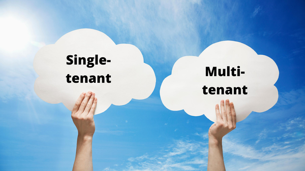 Single versus multi tenant cloud