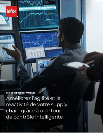 th Improving agility and responsiveness   with an intelligent supply chain control tower Best Practice Guide French   France